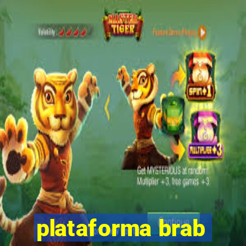 plataforma brab